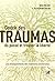 Guérir des traumas du passé et trouver la liberté - Les ensei... by Nick Polizzi