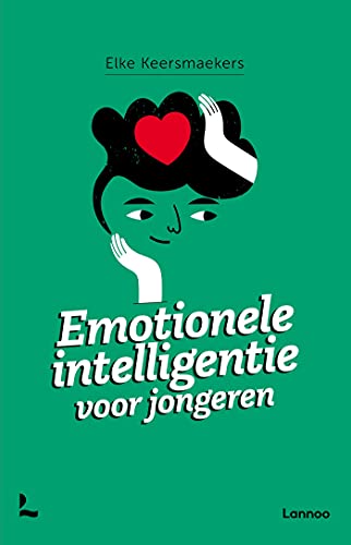 Emotionele intelligentie voor jongeren (Dutch Edition)