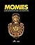 MOMIES: LES CHEMINS DE L'ÉT...