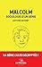 MALCOLM ― SOCIOLOGIE D'UN G...