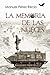 La memoria de las nueces by Manuel Pérez Recio