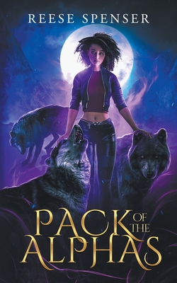 Pack of the Alphas (Fated Mates of Westwood)