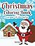 CHRISTMAS COLORING BOOK FOR...