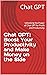 Chat GPT: Boost Your Productivity and Make Money on the Side: Unlocking the Power of Chat GPT for Profit and Productivity (GPT Erklärt)