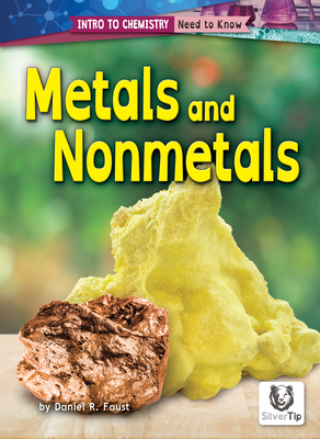 Metals and Nonmetals - Reading for Students Struggling with Core Curriculum, Grades 2-3 - Developmental Learning with Dyslexic-Friendly Font & Design ... Collection (Intro to Chemistry: Need to Know)