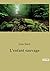 L'enfant sauvage: L'éducati...