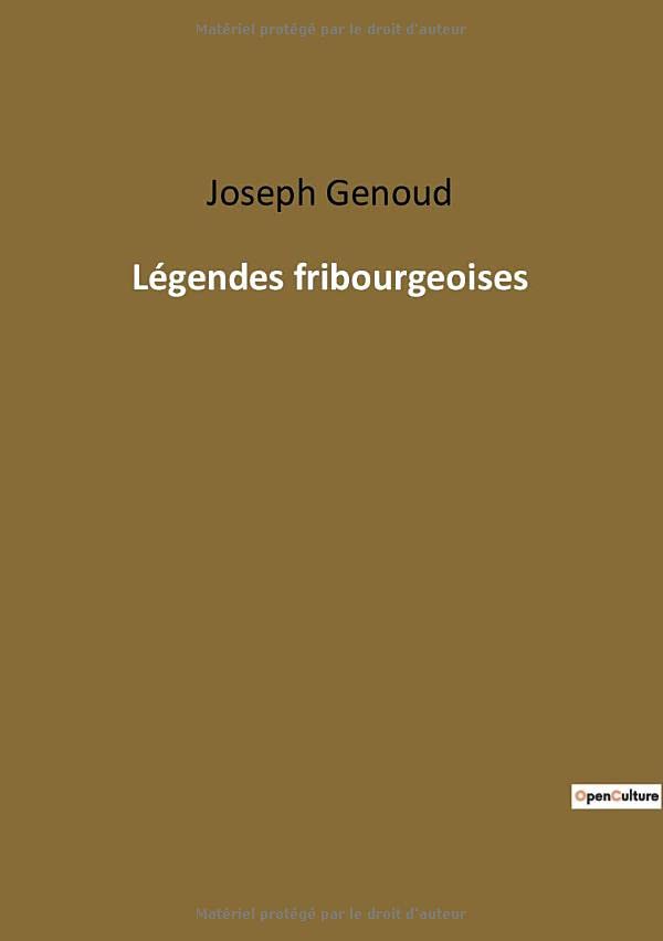 Légendes fribourgeoises (French Edition)