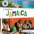 A Visit to Jamaica (Country Explorers
