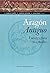 Aragón Antiguo. Fuentes par...