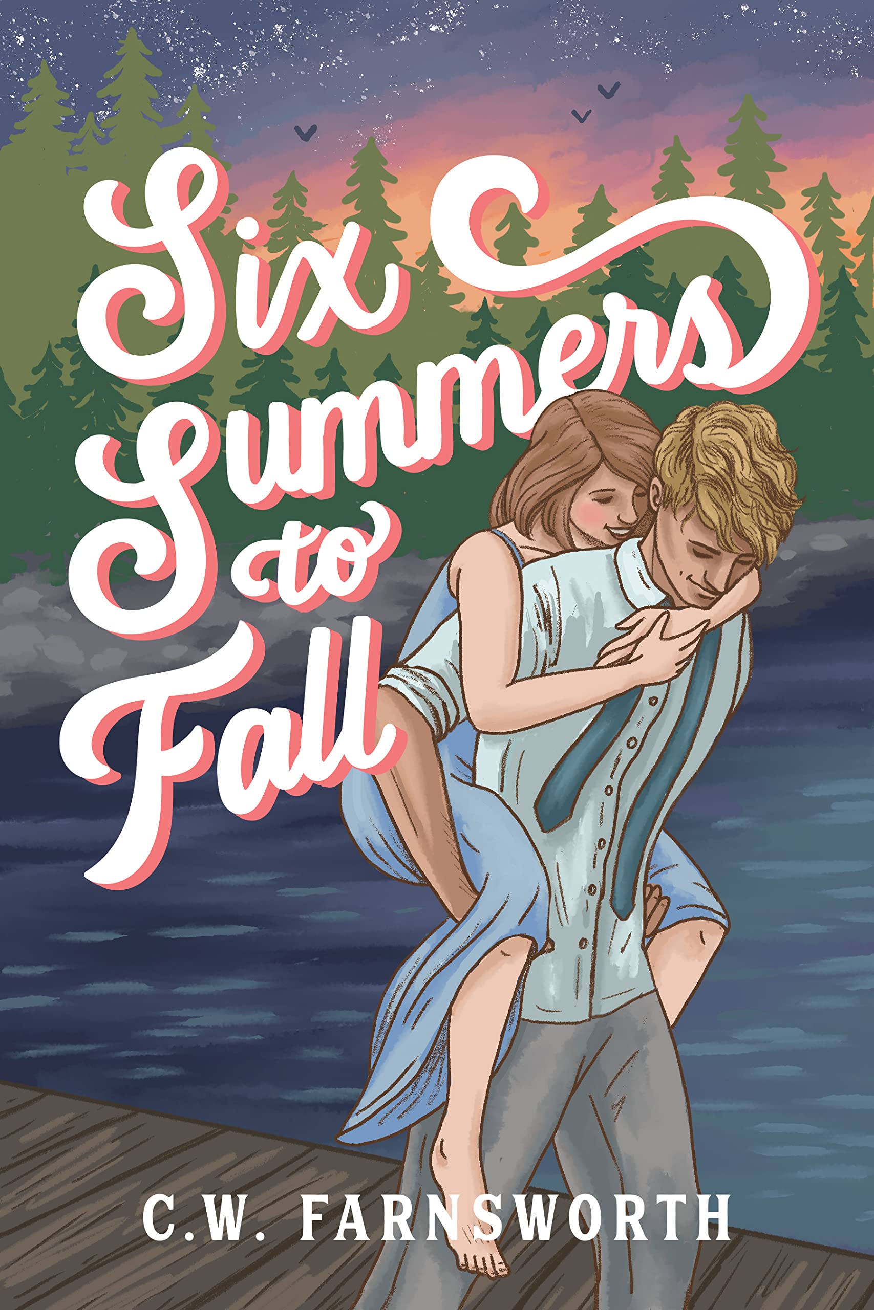 Six Summers to Fall (Kindle Edition)