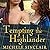 Tempting the Highlander (The McTiernays, #4)