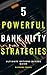 5 Powerful Bank Nifty Strategies  by Kabir Mehra