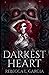 Darkest Heart (The Shadow Kissed, #3)
