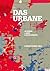 Das Urbane: Wohnen. Leben. ...