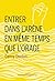 Entrer dans l'arène en même...