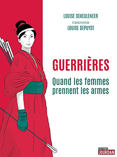 Guerrières - Quand les femmes prennent les armes (Paperback)