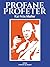 Profane profeter