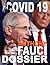 Covid 19 and Anthony Fauci ...