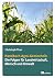 Handbuch Agro-Gentechnik: Die Folgen für Landwirtschaft, Mensch und Umwelt