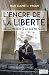 L'encre de la liberté  by Max Clanet