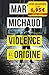 Violence à l'origine - Opér...