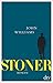 Stoner, Sonderausgabe mit einem umfangreichen Anhang zu Leben und Werk: Roman