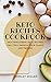 Keto Recipes Cookbook: Mout...