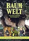 Baum-Welt: Eine Reise durch die Welt der Bäume