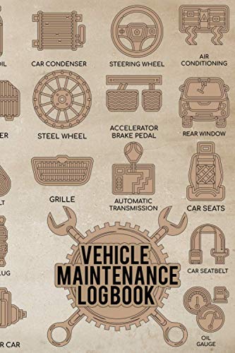 Vehicle Maintenance Log Book: for Women Who Loves Car and Always Maintain Her Vehicle Fitness . All Repair and Service Data Write In Record Book. ... Small Pocket Maintenance Checklist. (Paperback)