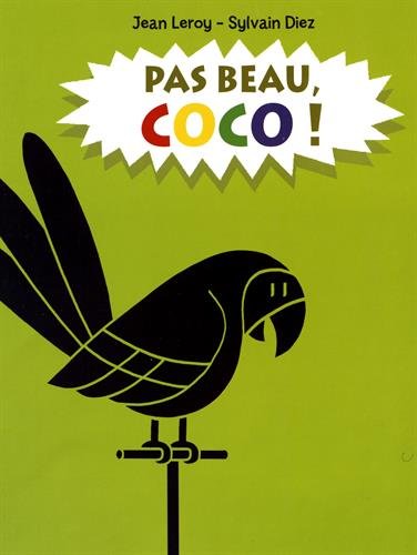 Pas beau, Coco ! (Hardcover)