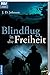 Blindflug in die Freiheit by Jean Dye Johnson