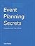Event Planning Secrets by Sam Pearce