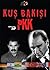 Kus Bakisi PKK