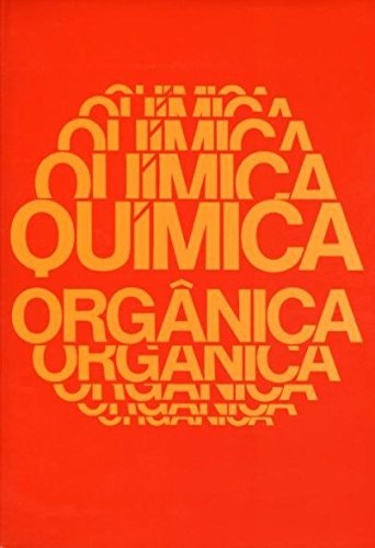 Química Orgânica (Em Portuguese do Brasil)
