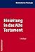 Einleitung in das Alte Test...