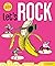 Let's Rock, mon cahier de r...