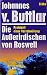 Die Außerirdischen von Roswell. Protokoll einer Verschwörung