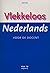 Vlekkeloos Nederlands by Dick Pak