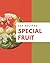 365 Special Fruit Recipes: ...