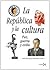 La Rep?blica y la cultura: ...