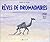 Rêves de dromadaires