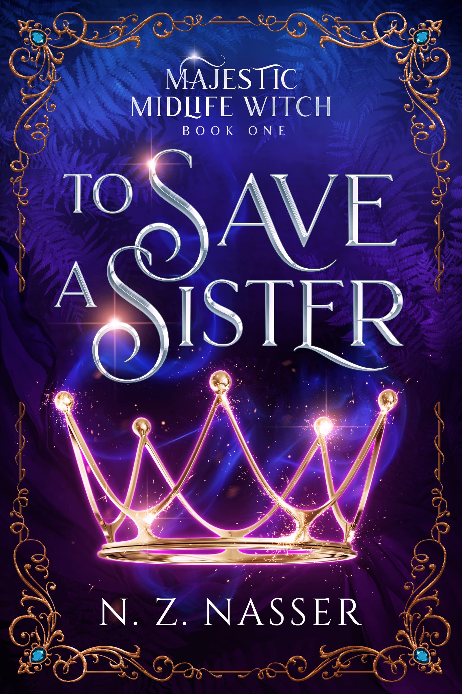 To Save a Sister (Majestic Midlife Witch #1)