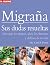 Migraña. Sus dudas resueltas by Carol A. Foster