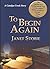 To Begin Again: A New Catal...