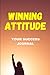 Winning Attitude: Your Succ...