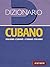 Dizionario cubano. Italiano...