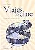 VIAJES DE CINE - LA VUELTA ...