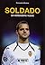 Soldado: Un verdadero nueve