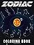 Zodiac Coloring Book: 50 Go...