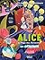 ALICE AU PAYS DES MERVEILLE...